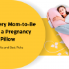 Pregnancy pillow benefits